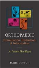 Orthopaedic Examination, Evaluation, and Intervention Pocket Handbook