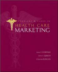 Problems and Cases in Healthcare Marketing