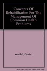 Concepts of Rehabilitation for the Management of Common Health Problems