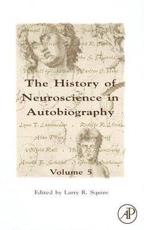 The History of Neuroscience in Autobiography