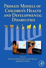 Primate Models of Children's Health and Developmental Disabilities