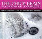 The Chick Brain in Stereotaxic Coordinates