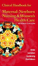 Clinical Handbook for Maternal Newborn Nursing and Womens Health Care