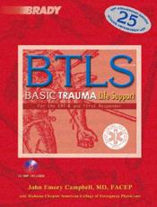 Basic Trauma Life Support for the EMT-B and First Responder