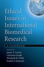 Ethical Issues in International Biomedical Research: A Casebook