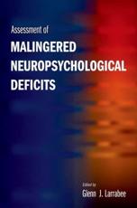Assessment of Malingered Neuropsychological Deficits