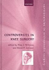 Controversies in Knee Surgery
