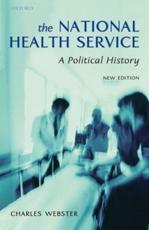 The National Health Service: A Political History