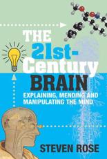 The 21st Century Brain