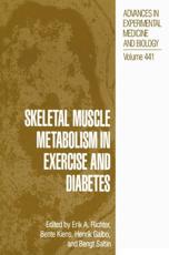 Skeletal Muscle Metabolism in Exercise and Diabetes