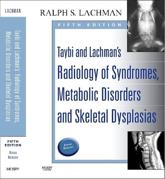 Taybi and Lachman's Radiology of Syndromes, Metabolic Disorders and Skeletal