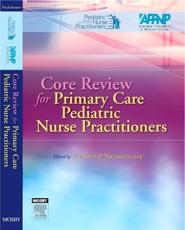 Core Review for Primary Care Pediatric Nurse Practitioners