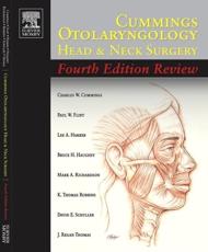 Cummings Otolaryngology - Head and Neck Surgery Fourth Edition Review
