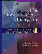 Adult Reconstruction and Arthroplasty