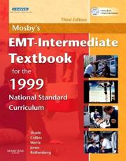 Mosby's EMT-Intermediate Textbook for the 1999 National Standard Curriculum with DVD ROM