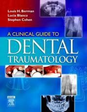 A Clinical Guide to Dental Traumatology