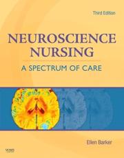 Neuroscience Nursing: A Spectrum of Care