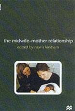 The Midwife-mother Relationship
