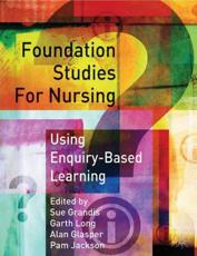 Foundation Studies for Nurses Using Enquiry Based Learning