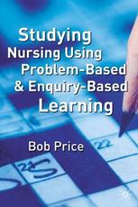 Studying Nursing Using Problem-based and Enquiry-based Learning