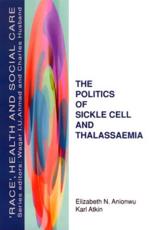 Politics of Sickle Cell and Thalassaemia
