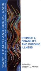 Ethnicity, Disability and Chronic Illness