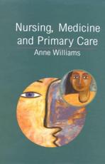Nursing, Medicine and Primary Care