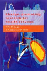 Change-promoting Research for Health Services