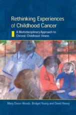 Rethinking Experiences of Childhood Cancer