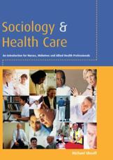 Sociology and Health Care