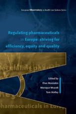 Regulating Pharmaceuticals in Europe