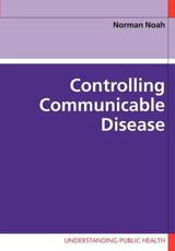 Controlling Communicable Disease