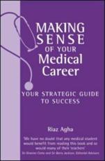 Making Sense of Your Medical Career