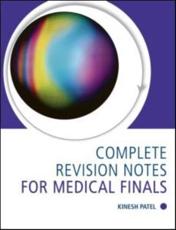 Complete Revision Notes for Medical Finals