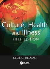 Culture, Health and Illness