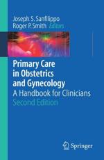 Primary care in obstetrics and gynecology : a handbook for clinicians