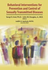 Behavioral Interventions for Prevention and Control of Sexually Transmitted