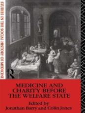 Medicine and Charity Before the Welfare State