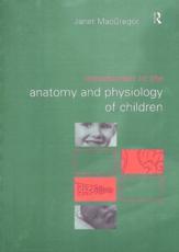 An Introduction to the Anatomy and Physiology of Children