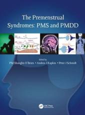The Premenstrual syndromes: PMS and PMDD