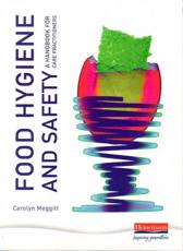 The Essentials of Food Safety and Hygiene