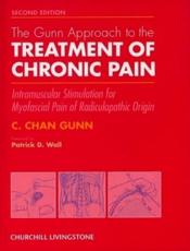 The Gunn Approach to the Treatment of Chronic Pain: Intramuscular Stimulation for Myofascial Pain of Radiculopathic Origin