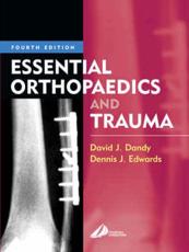 Essential Orthopaedics and Trauma