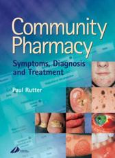 Community Pharmacy: Symptoms, Diagnosis and Treatment