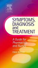 Symptoms, Diagnosis and Treatment