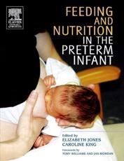 Feeding and Nutrition in the Pre-Term Infant