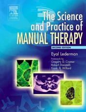 The Science and Practice of Manual Therapy