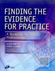 Finding the Evidence for Practice
