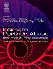 Intimate Partner Abuse and Health Professionals: New Approaches to Domestic Violence