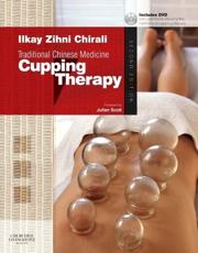 Traditional Chinese Medicine: Cupping Therapy with DVD